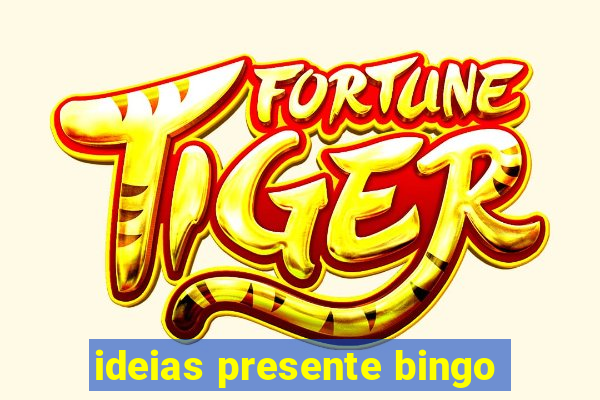 ideias presente bingo